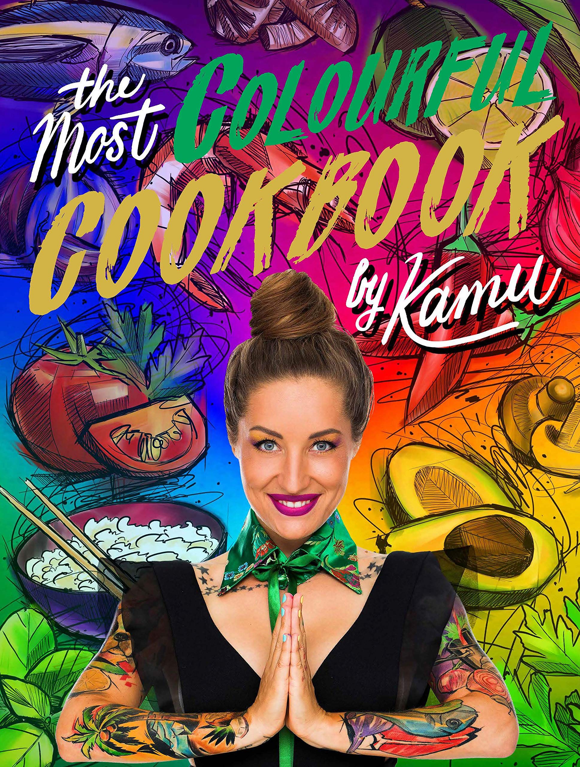 The Most Colourful Cookbook by KAMU - Das bunteste Kochbuch Books