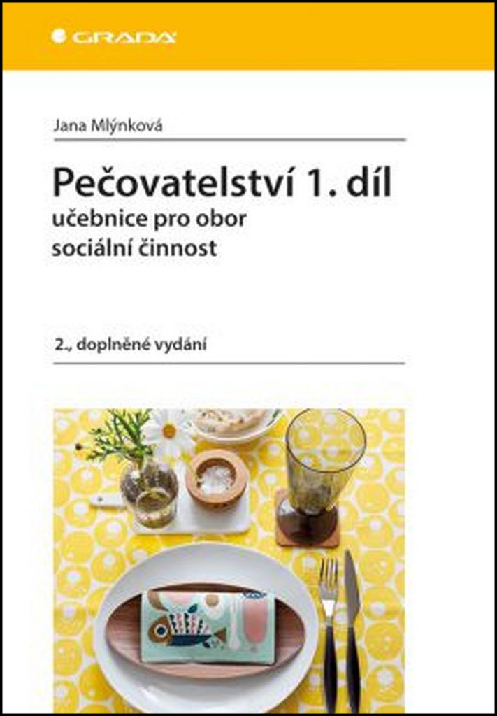Pečovatelství 1.díl: učebnice pro obor sociální činnost (2016) Books