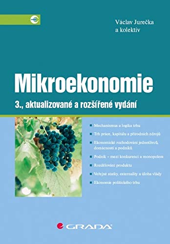 Mikroekonomie: 3., aktualizované a rozšířené vydání (2018) Books