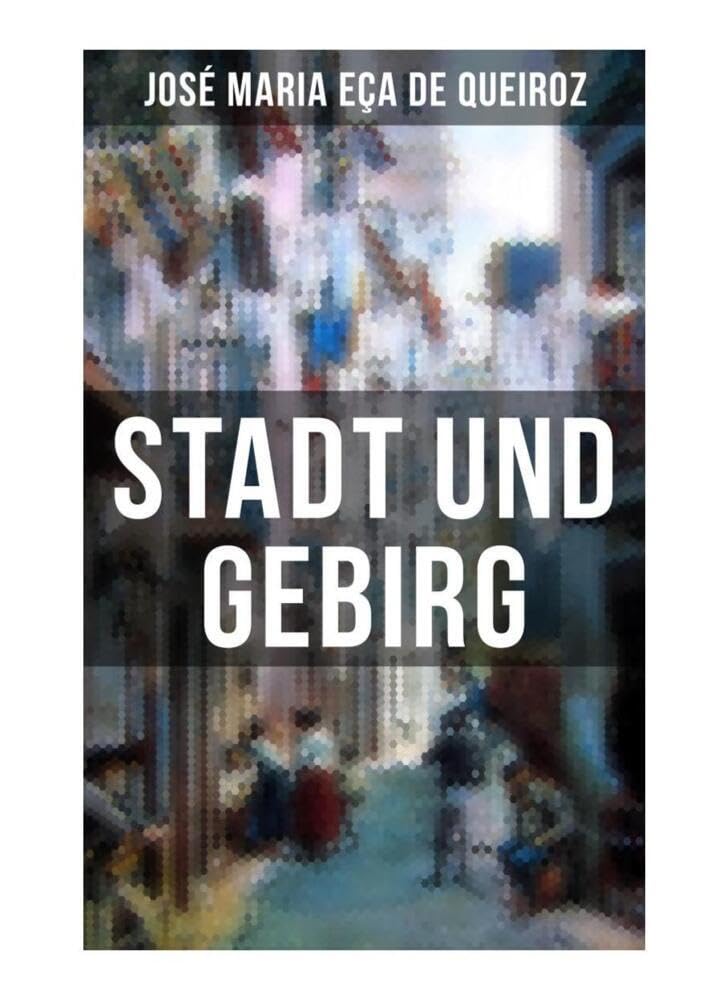 Stadt und Gebirg Contemporary literature
