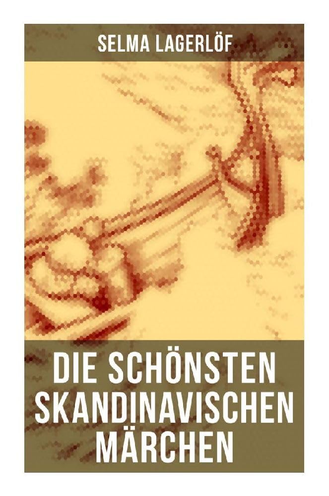 Die schönsten skandinavischen Märchen Fairy Tales & Legends