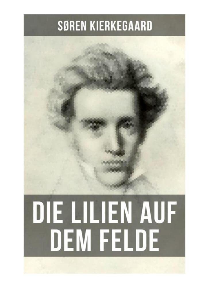 Die Lilien auf dem Felde Philosophy