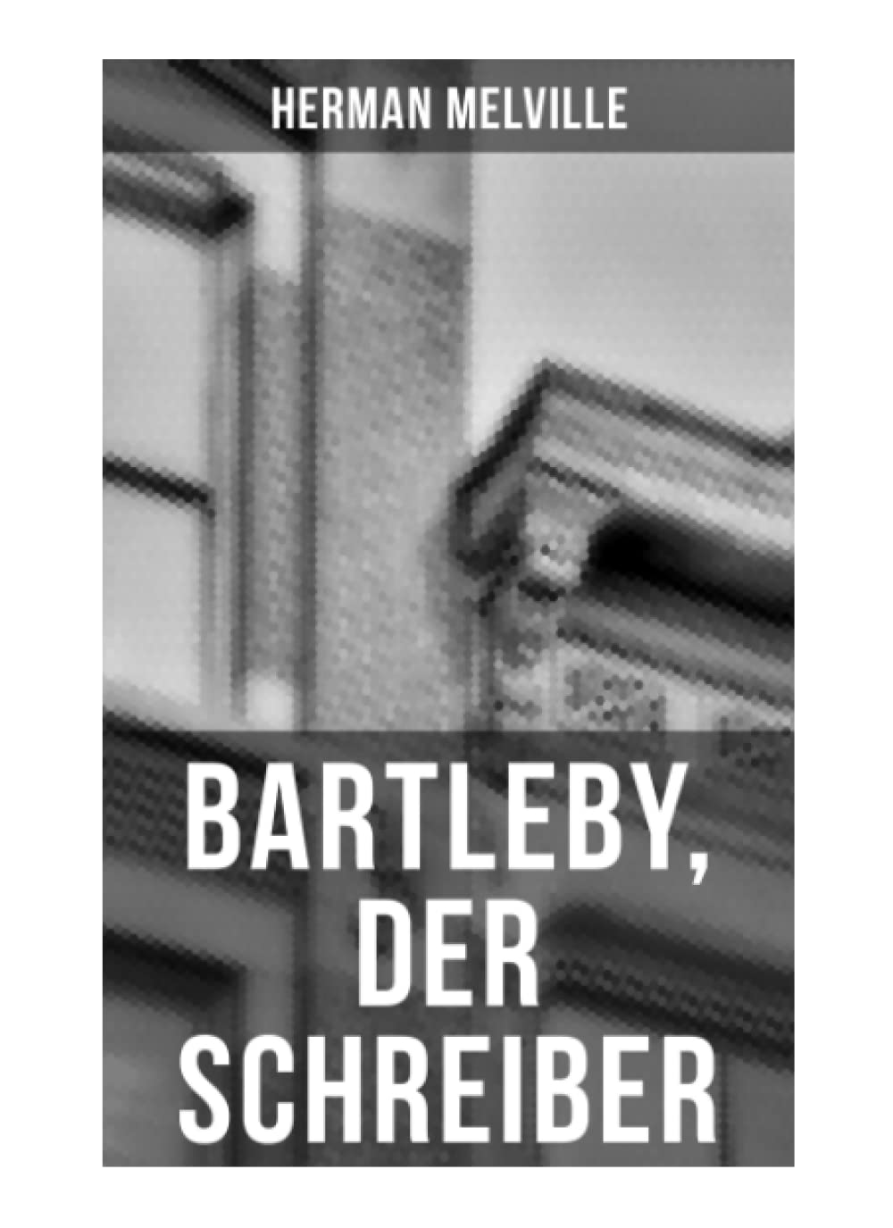 Bartleby, der Schreiber Classics