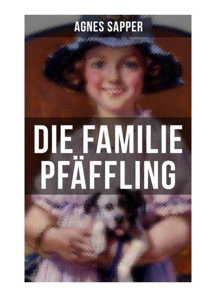 Die Familie Pfäffling: Ein Kinderklassiker Contemporary literature