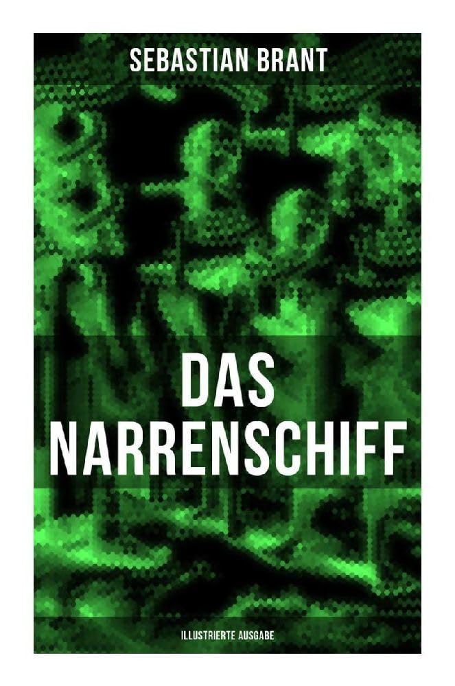 Das Narrenschiff (Illustrierte Ausgabe) Contemporary literature