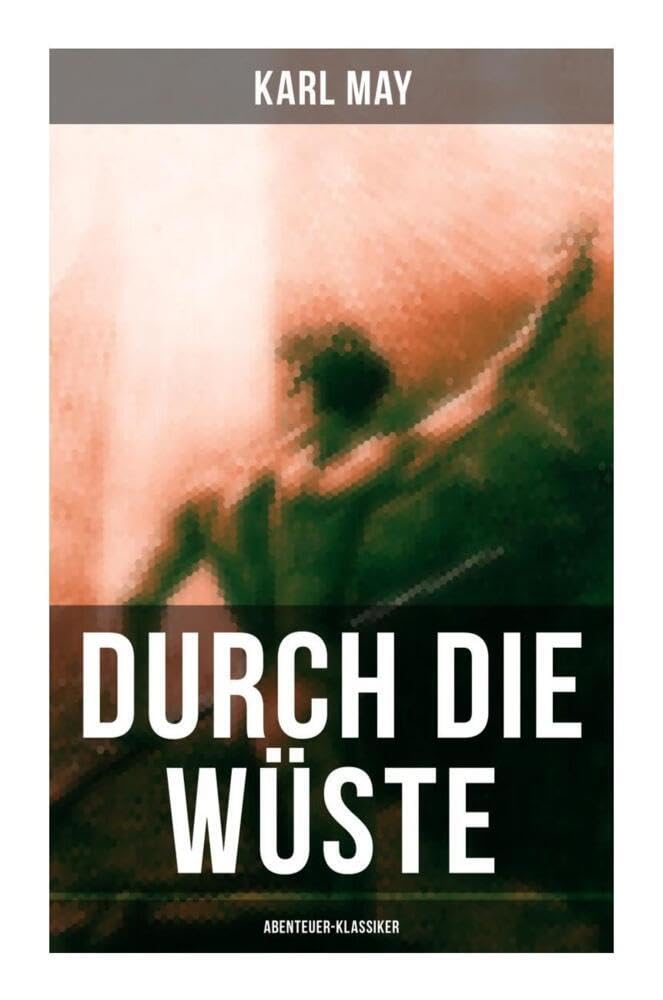 Product Image: Durch die Wüste (Abenteuer-Klassiker)