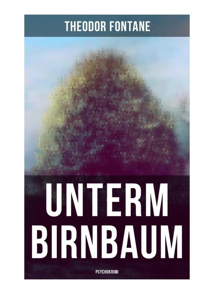 Unterm Birnbaum (Psychokrimi) Historical Fiction