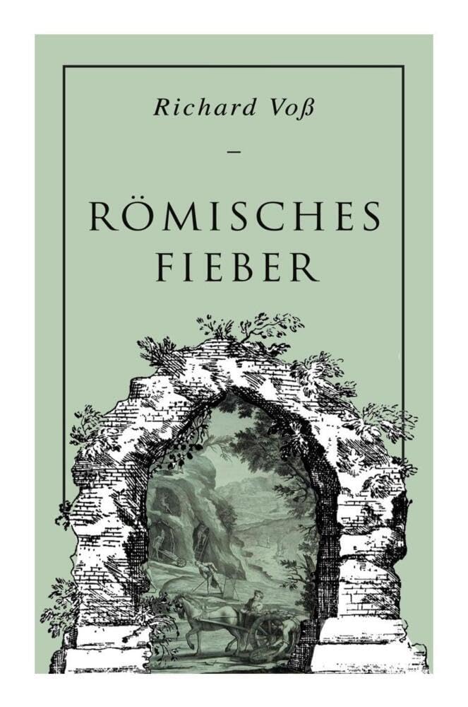 Römisches Fieber: Historischer Roman Historical Fiction