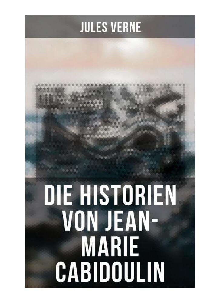 Die Historien von Jean-Marie Cabidoulin Action & Adventure