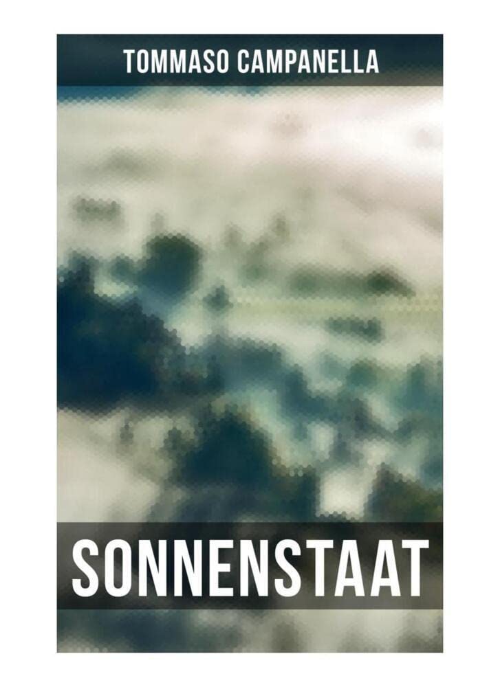 Sonnenstaat: Ein poetischer Dialog - Idee eines philosophischen Gemeinwesens Law