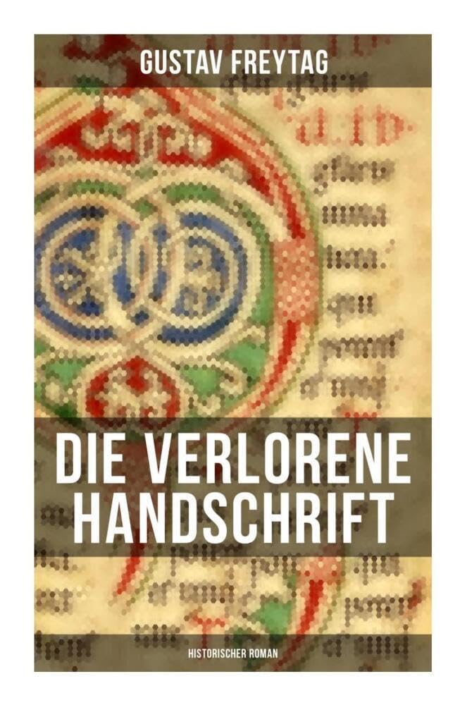 Die verlorene Handschrift (Historischer Roman) Historical Fiction