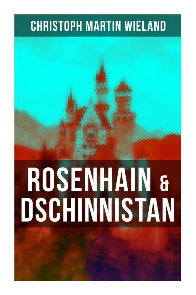 Rosenhain & Dschinnistan: Zauber- und Geistermärchen Fairy Tales & Legends