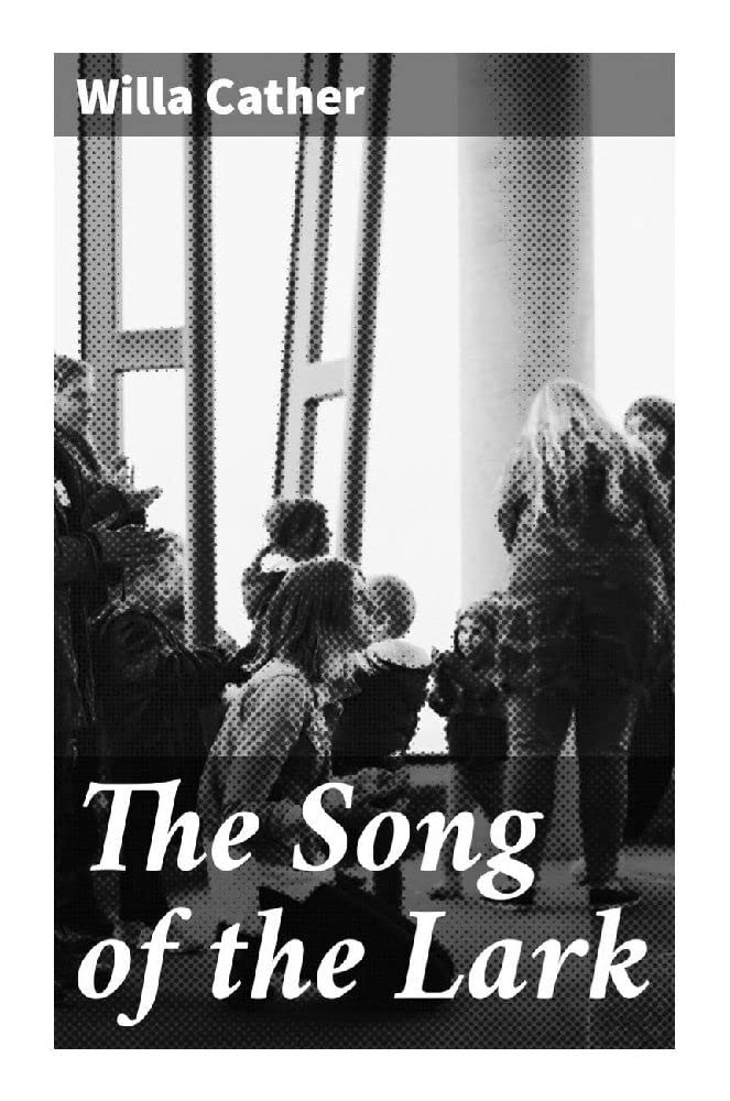The Song of the Lark Contemporary literature