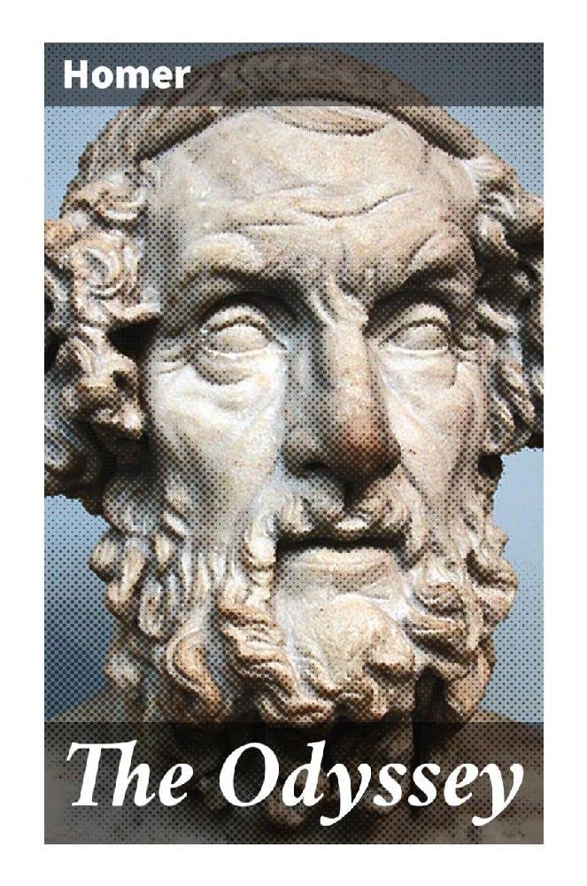 The Odyssey: Rendered into English prose for the use of those who cannot read the original Classics
