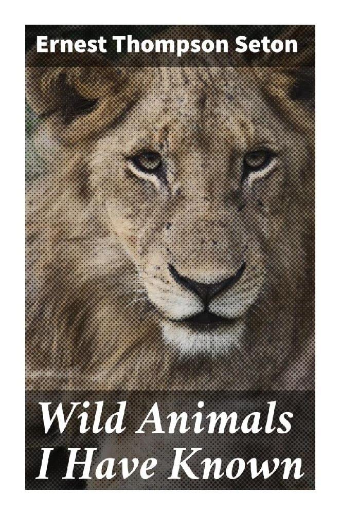 Product Image: Wild Animals I Have Known