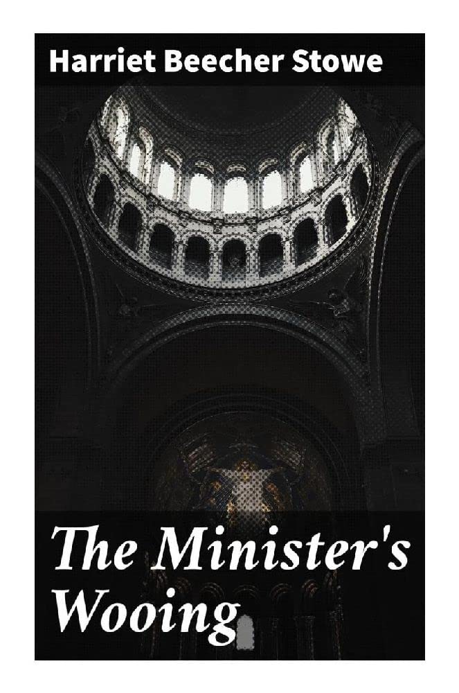 The Minister's Wooing Historical Fiction