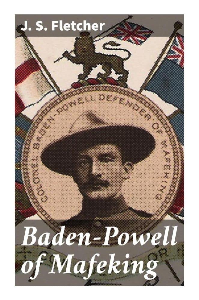 Baden-Powell of Mafeking Memories