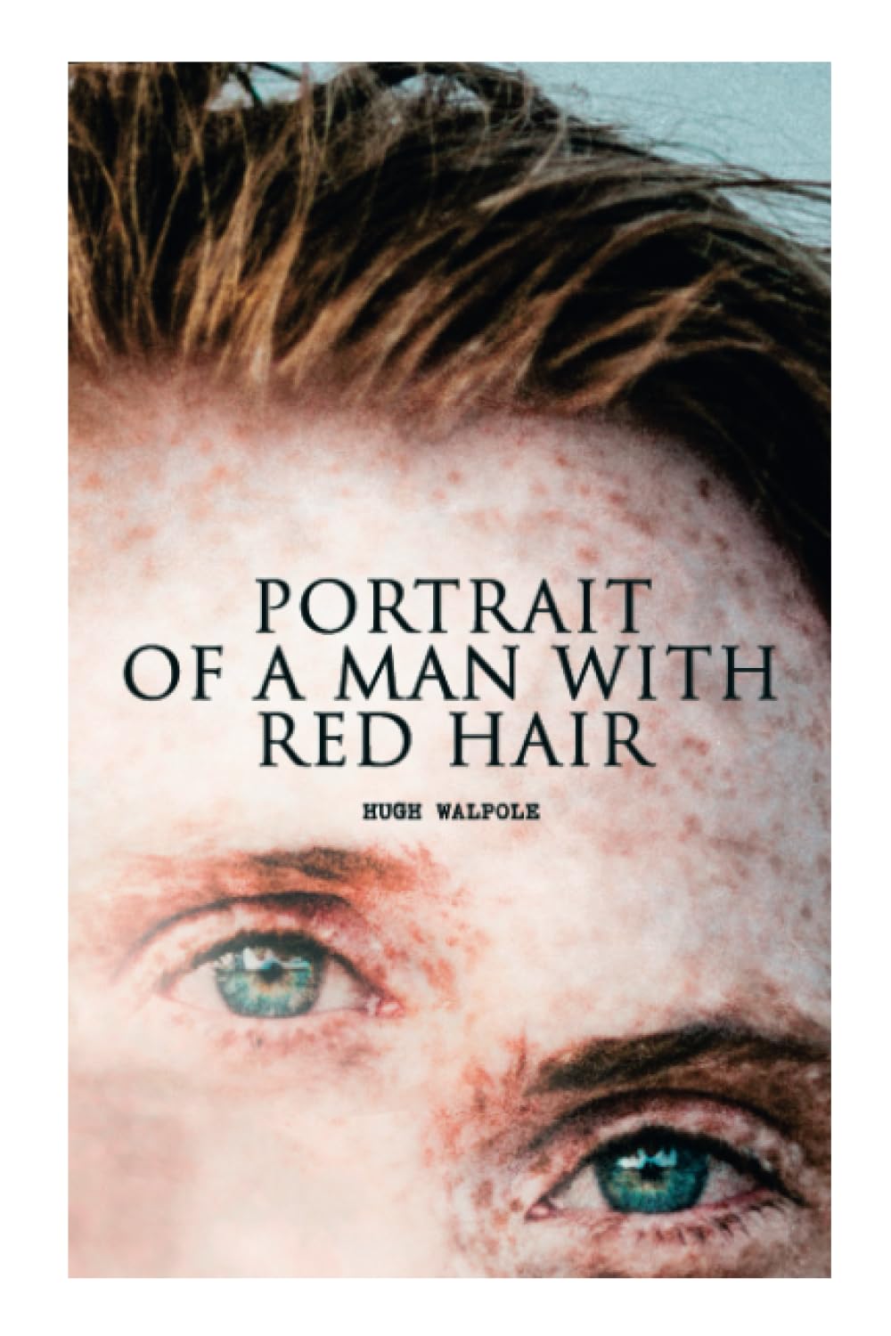 Portrait of a Man with Red Hair: Gothic Horror Novel Classics