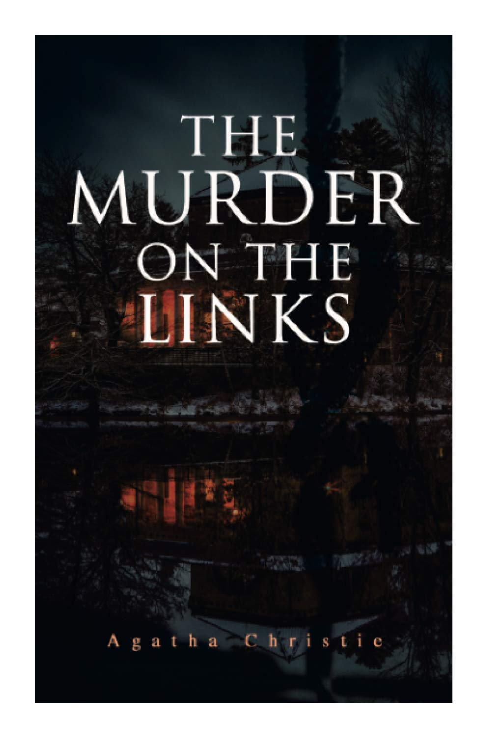 The Murder on the Links: Detective Mystery Classic Classics