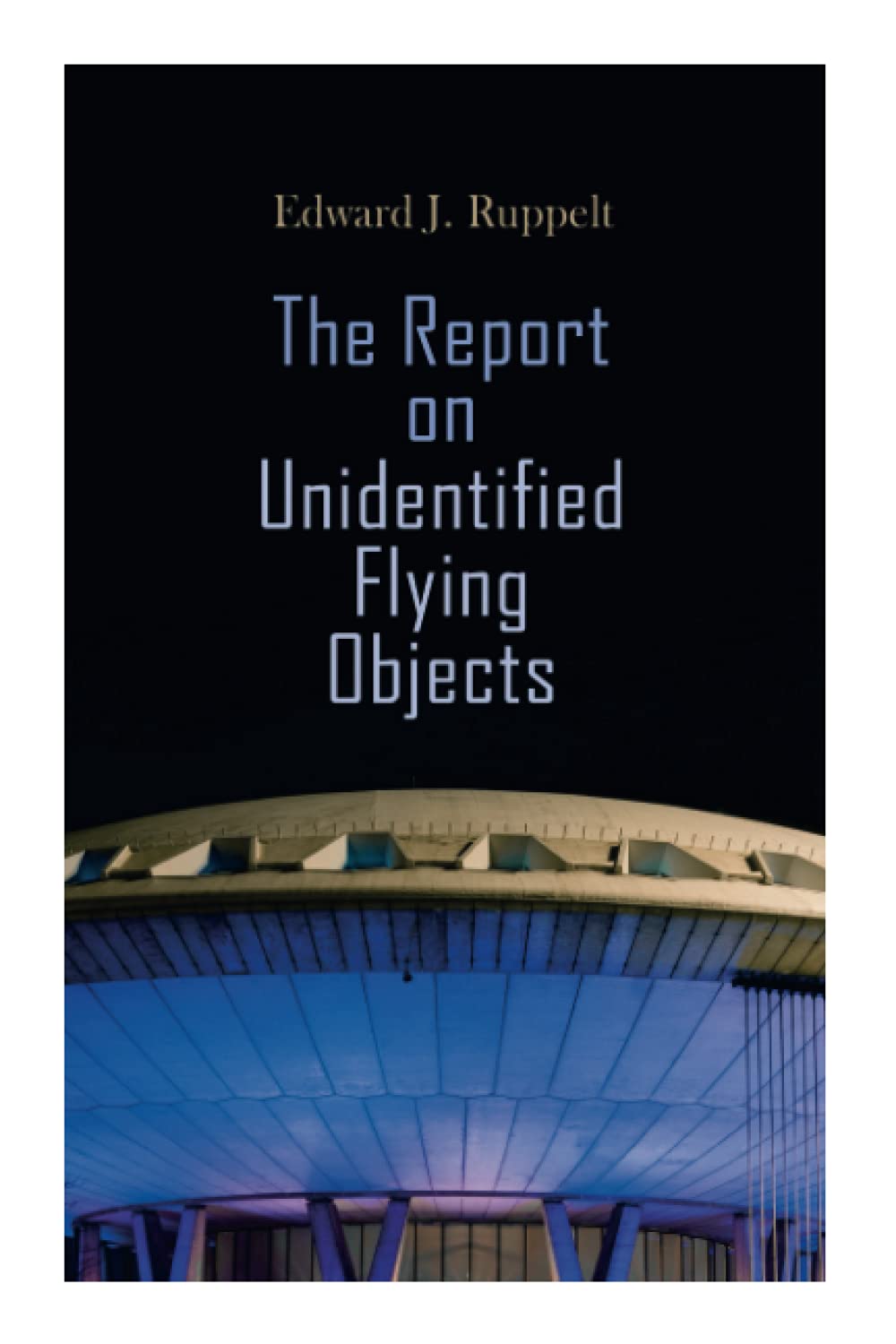 Produktbild: The Report on Unidentified Flying Objects