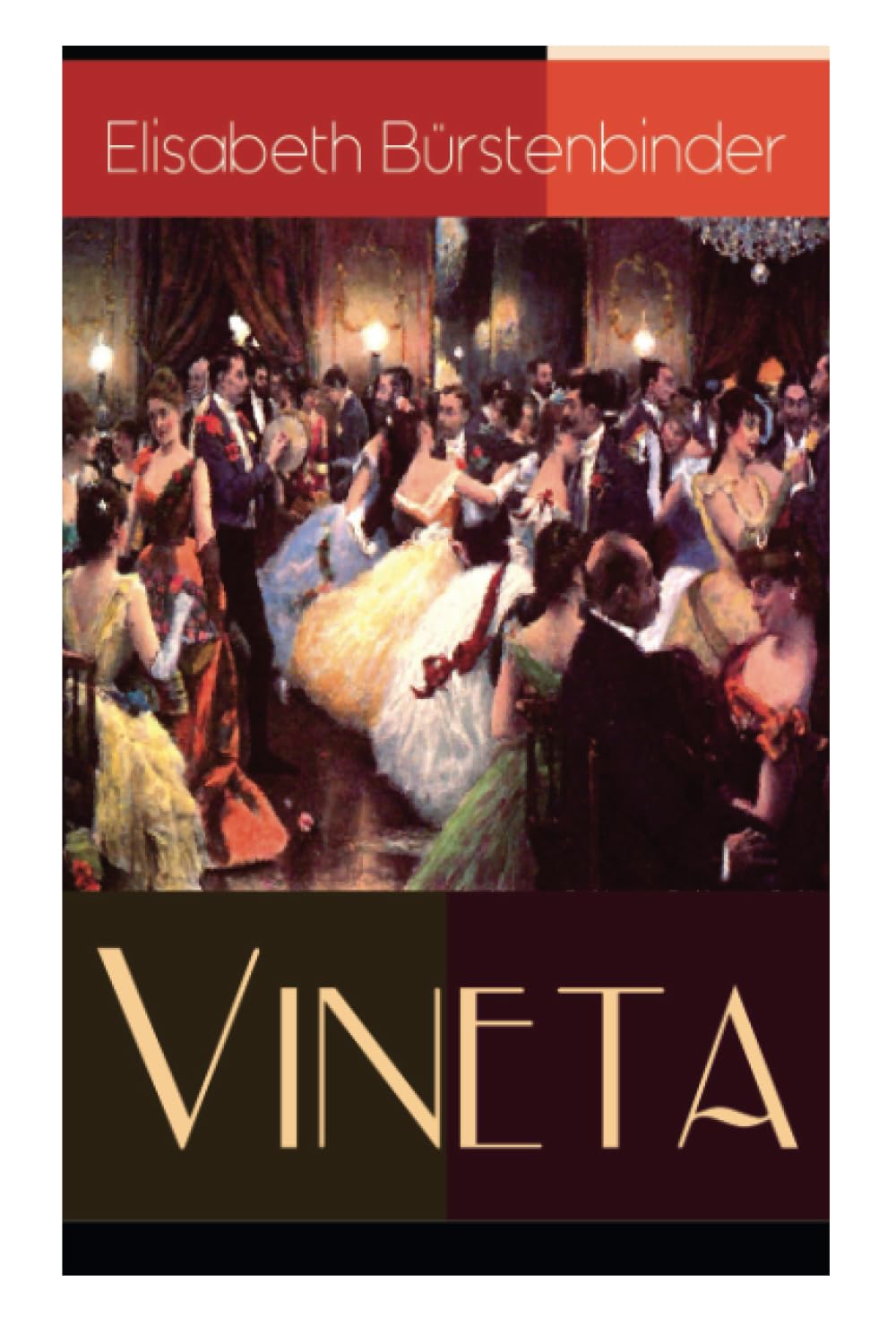 Vineta: Liebesroman aus der Welt des Adels - Ein Klassiker der Frauenliteratur Historical Fiction