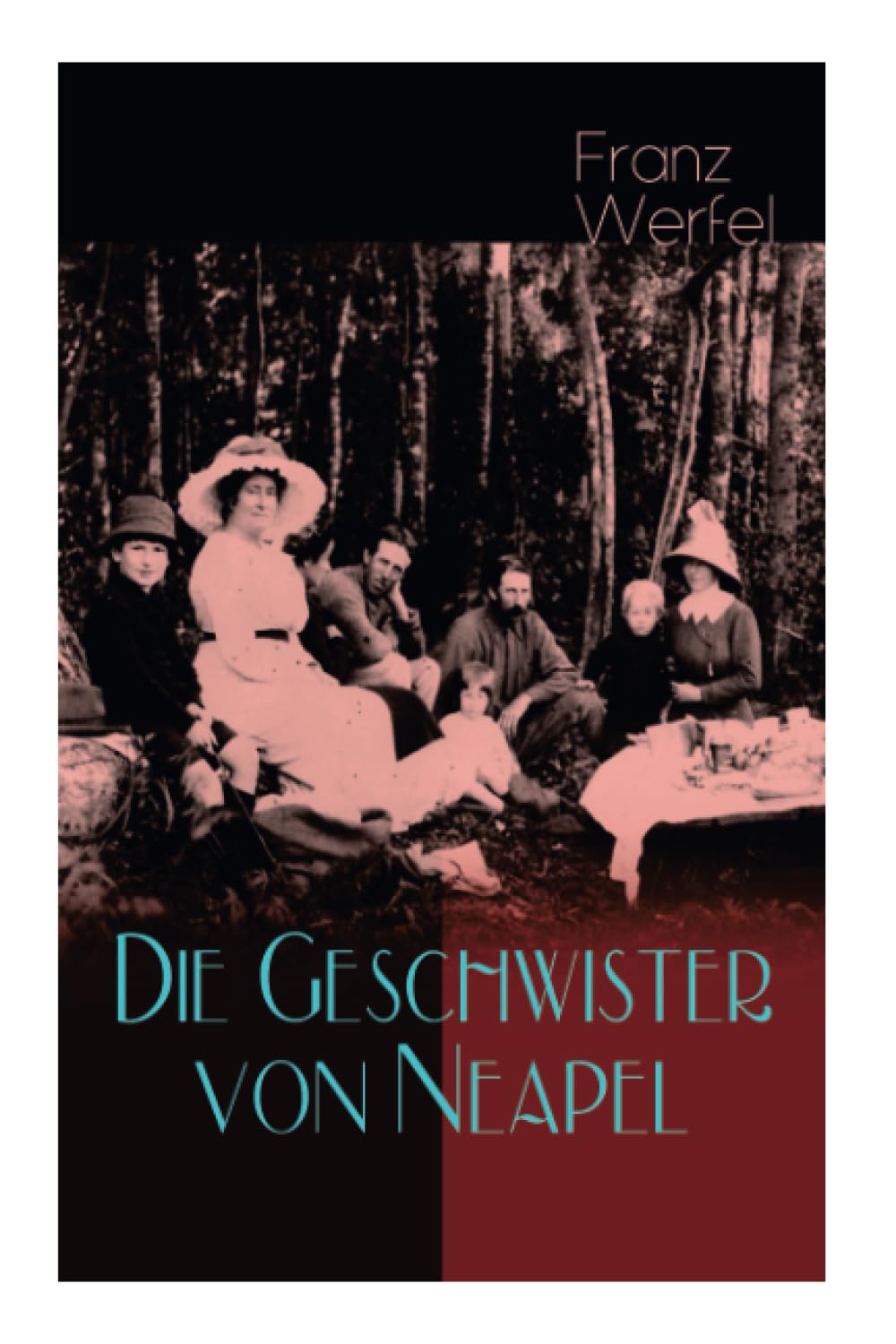Die Geschwister von Neapel: Geschichte einer Familie Historical Fiction