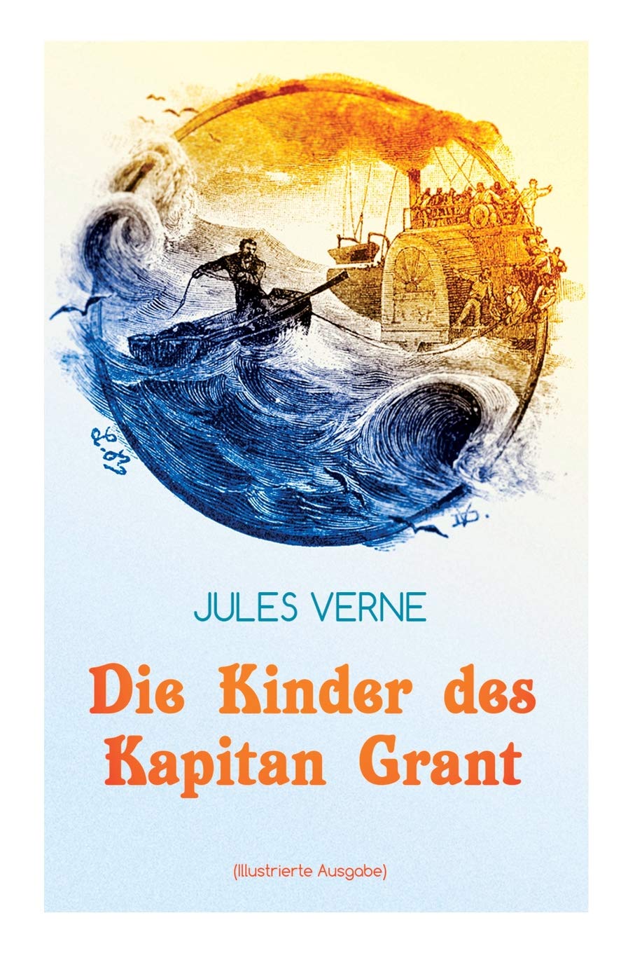 Die Kinder des Kapitan Grant (Illustrierte Ausgabe) Historical Fiction