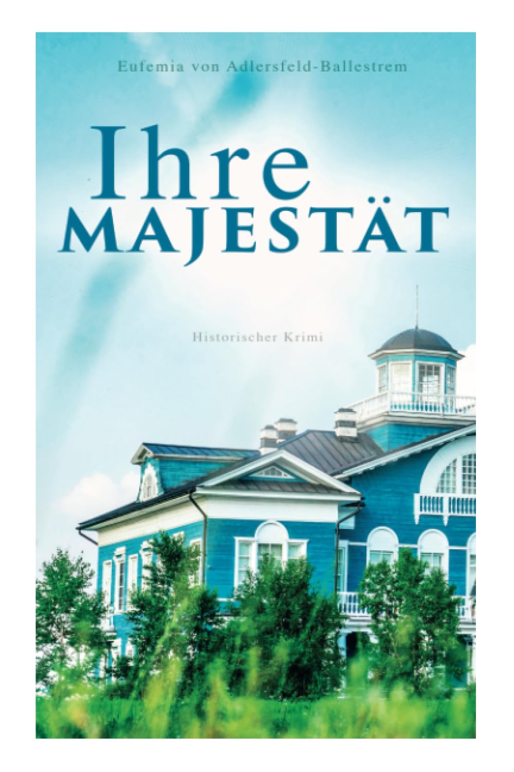 Ihre Majestät (Historischer Krimi): Schatten des Todes Action & Adventure