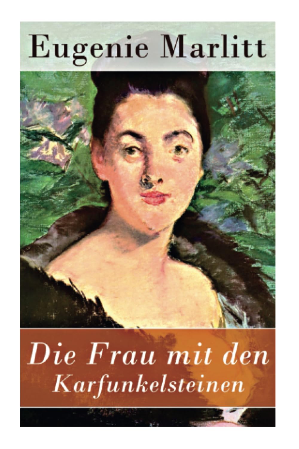 Die Frau mit den Karfunkelsteinen Historical Fiction