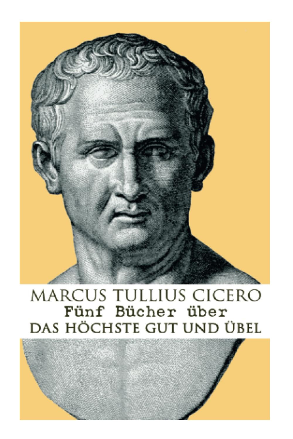 Fünf Bücher über das höchste Gut und Übel Philosophy