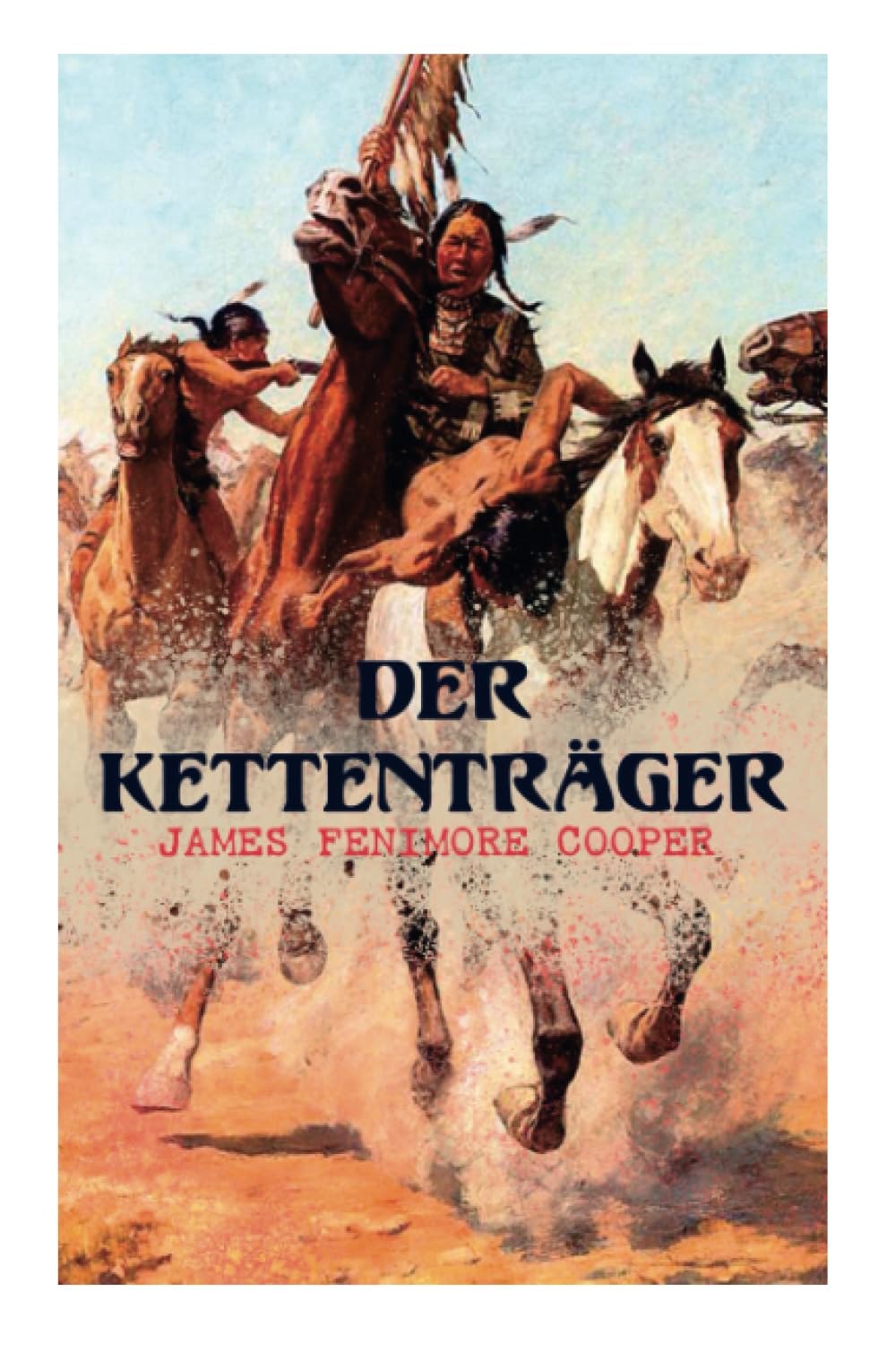 Der Kettenträger: Die Handschriften der Familie Littlepage Action & Adventure