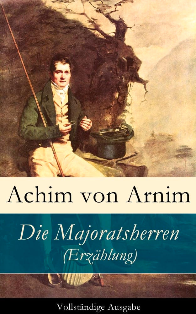 Die Majoratsherren (Erzählung) Essays & Short Stories