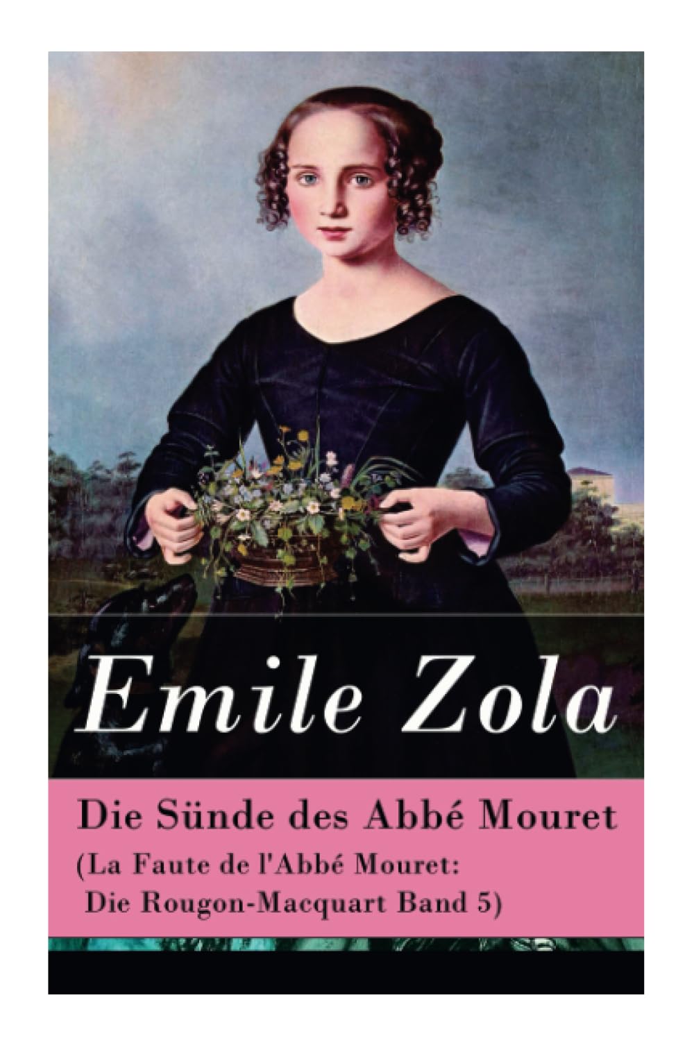 Die Sünde des Abbé Mouret (La Faute de l'Abbé Mouret: Die Rougon-Macquart Band 5) Contemporary literature