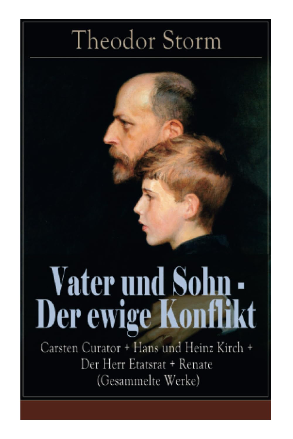 Vater und Sohn - Der ewige Konflikt: Carsten Curator + Hans und Heinz Kirch + Der Herr Etatsrat + Renate (Gesammelte Werke): Zusammenstoß der Generationen Personalities