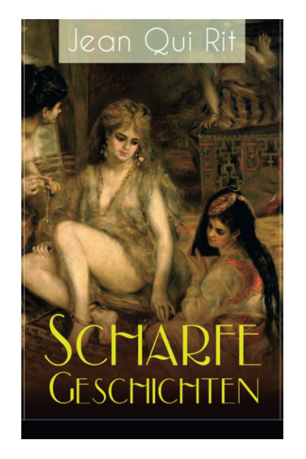 Scharfe Geschichten: Illustrierte erotische Märchen aus Ungarn Eroticism