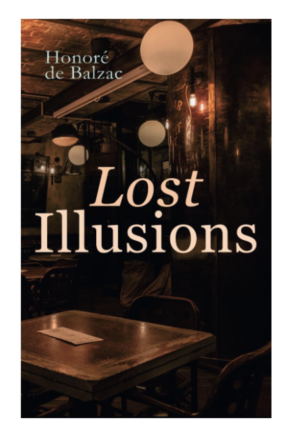 Lost Illusions: The Two Poets, A Distinguished Provincial at Paris, Eve and David Contemporary literature