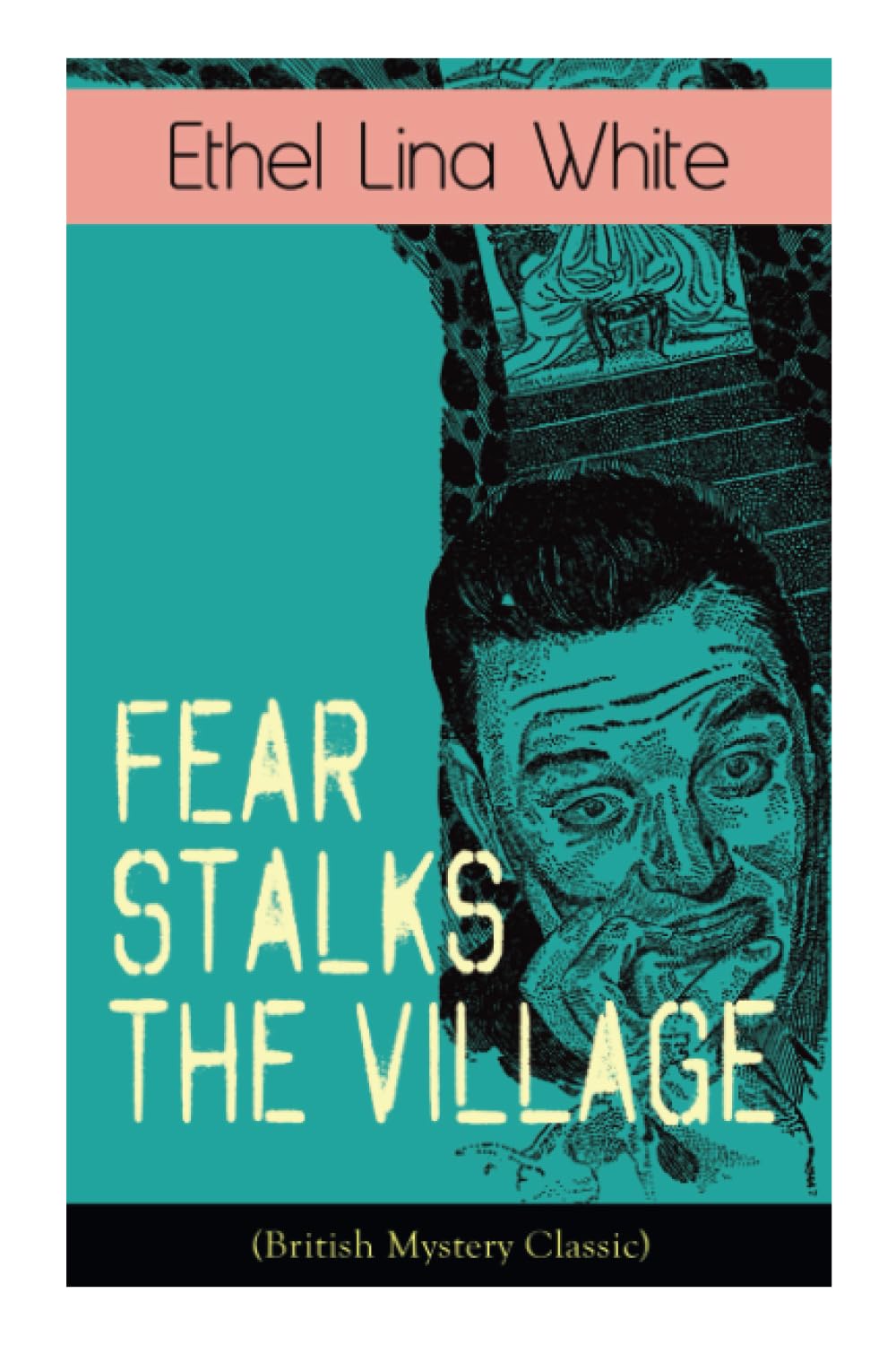 Fear Stalks the Village (British Mystery Classic) Books