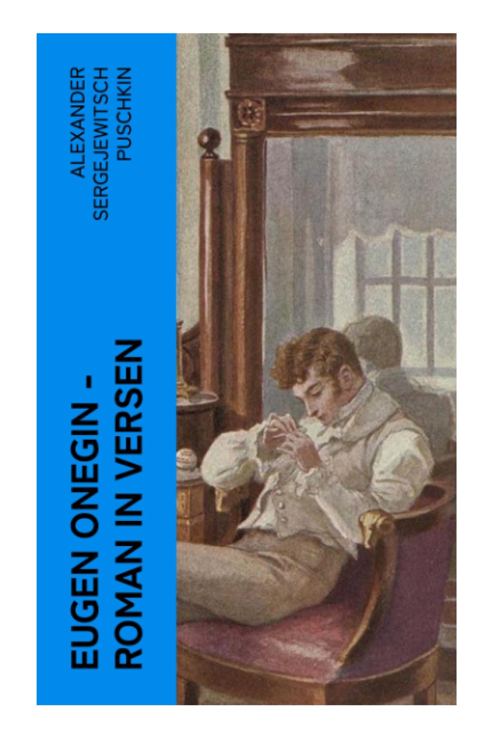 Eugen Onegin - Roman in Versen Classics