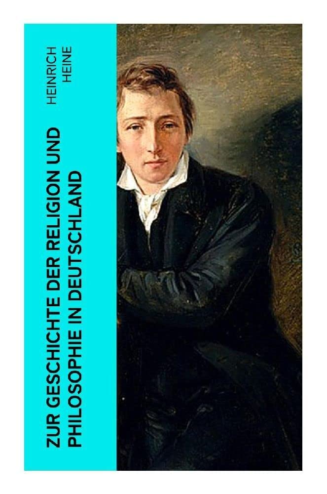 Zur Geschichte der Religion und Philosophie in Deutschland Contemporary literature