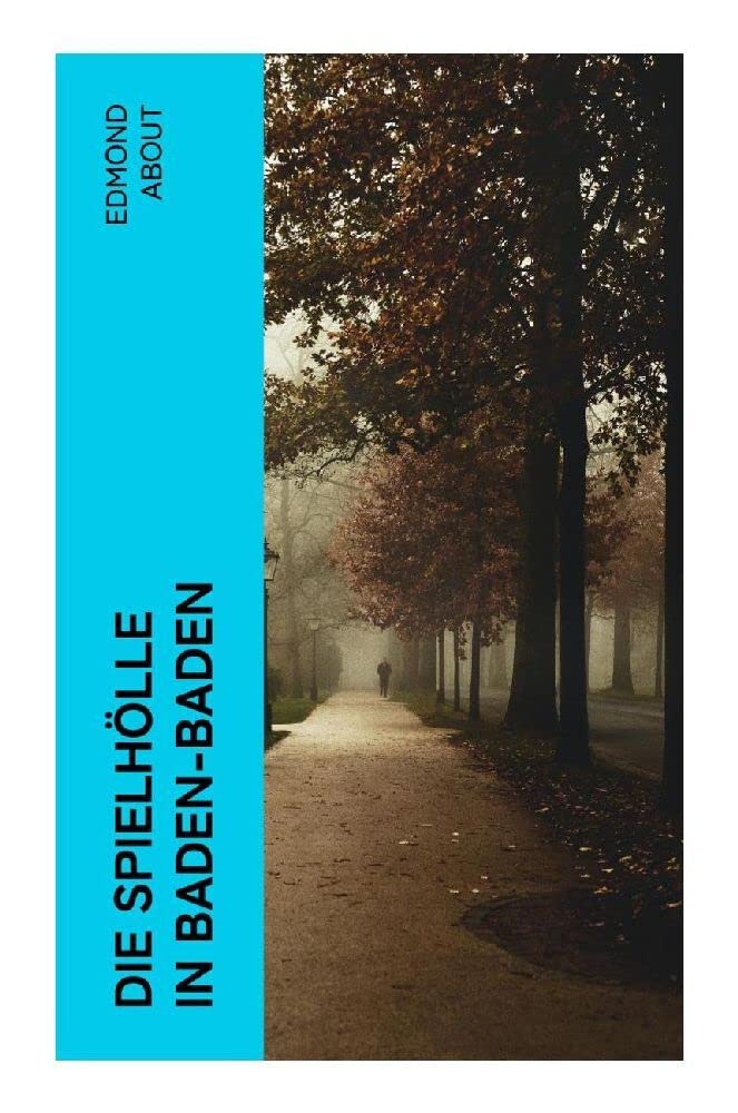Die Spielhölle in Baden-Baden Historical Fiction