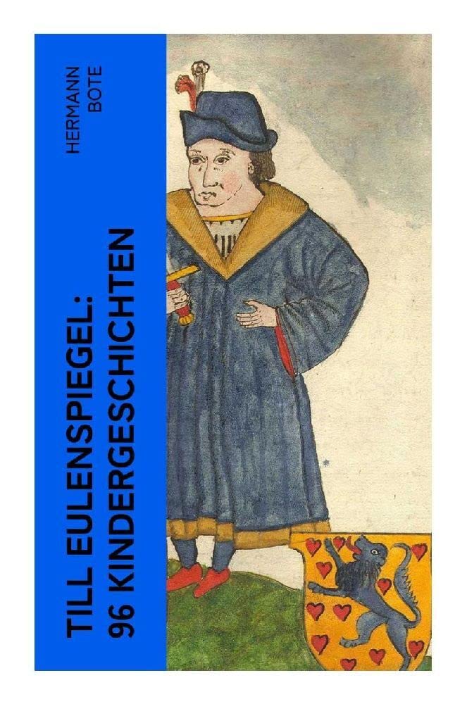 Till Eulenspiegel: 96 Kindergeschichten: Ein kurzweiliges Buch von Till Eulenspiegel aus dem Lande Braunschweig. Leisure, Home & Garden