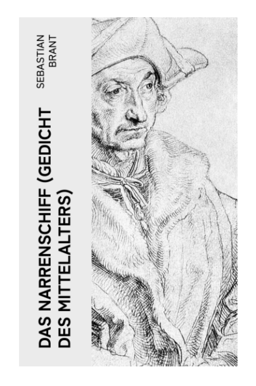 Das Narrenschiff (Gedicht des Mittelalters): Illustrierte Ausgabe Contemporary literature