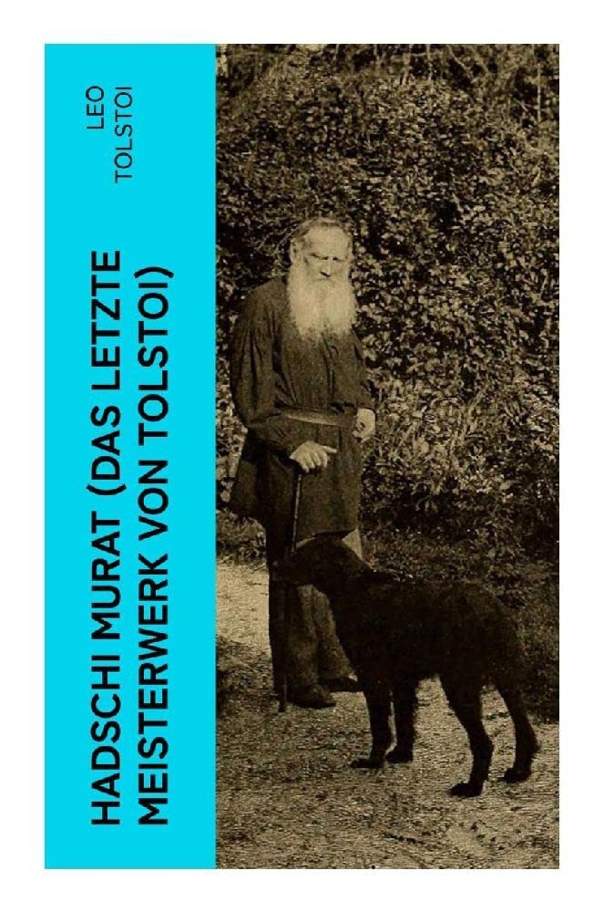 Hadschi Murat (Das letzte Meisterwerk von Tolstoi) Humour & Satire