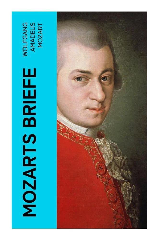 Mozarts Briefe: Ausgewählt Korrespondenz (1769 - 1791) Pop culture