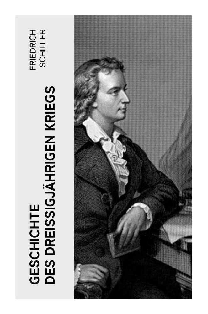 Geschichte des dreißigjährigen Kriegs Politics & History