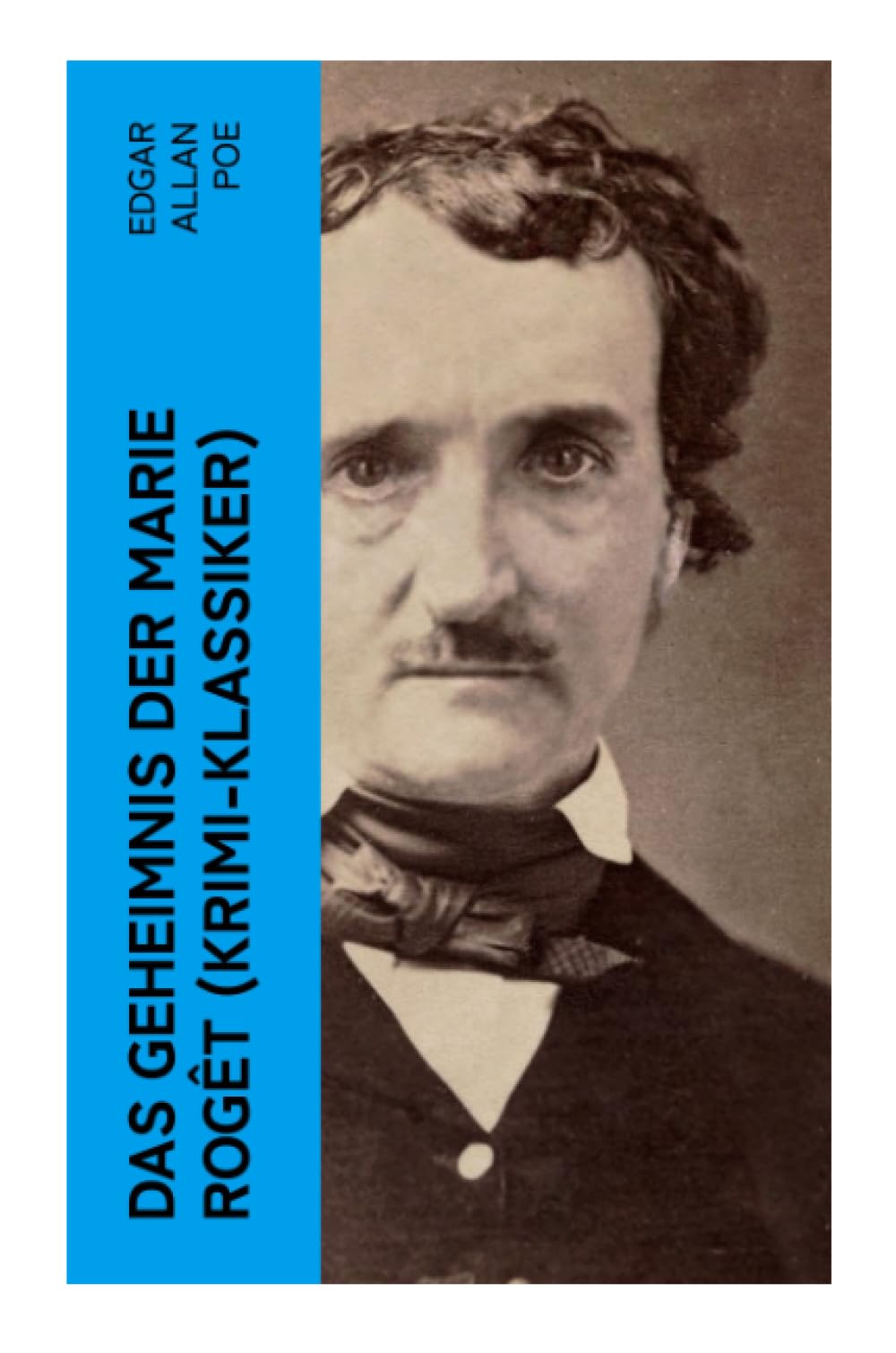 Das Geheimnis der Marie Rogêt (Krimi-Klassiker) Historical Fiction
