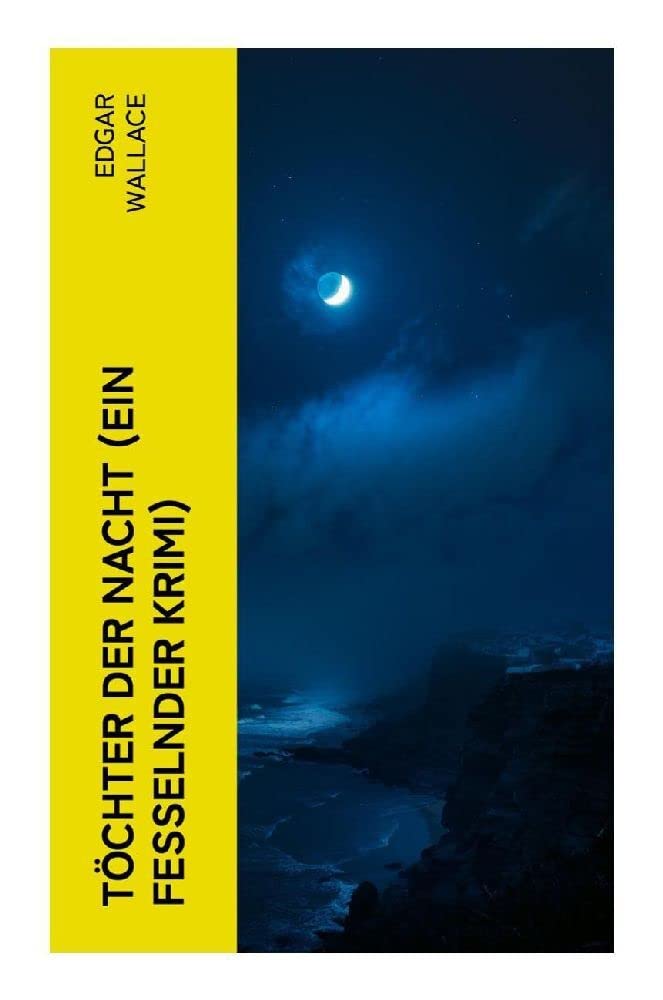 Töchter der Nacht (Ein Fesselnder Krimi) Historical Fiction