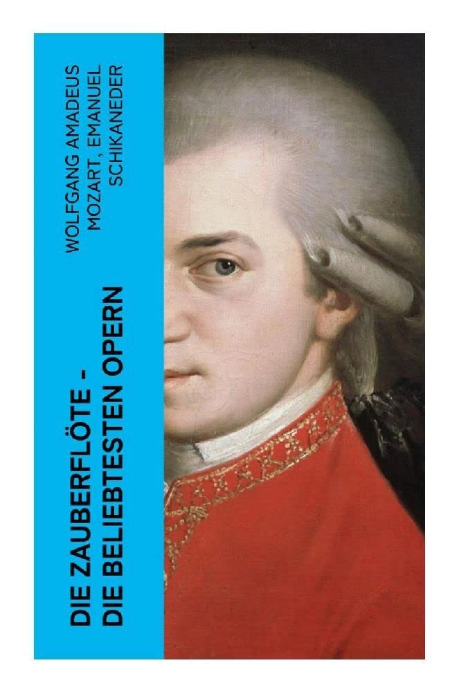 Die Zauberflöte - Die beliebtesten Opern Contemporary literature