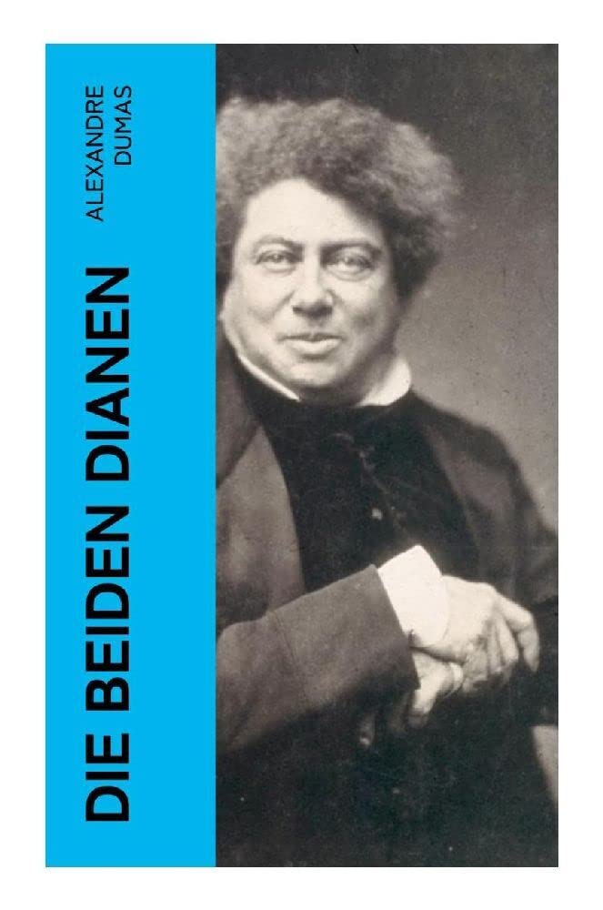 Die beiden Dianen: Historische Spionage-Thriller Historical Fiction
