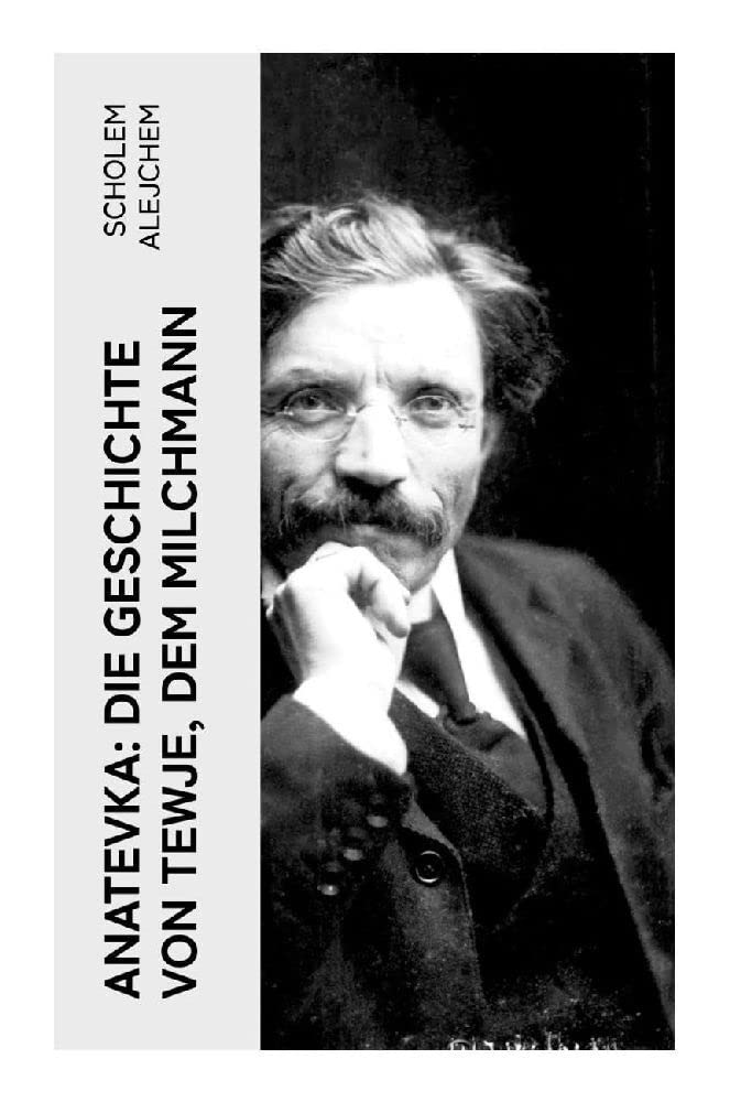 Anatevka: Die Geschichte von Tewje, dem Milchmann Humour & Satire